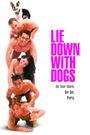 Lie Down with Dogs