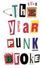 1991: The Year Punk Broke