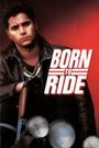 Born to Ride