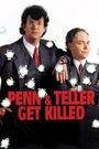 Penn & Teller Get Killed