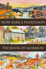 How Rare a Possession: The Book of Mormon