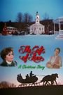 The Gift of Love: A Christmas Story