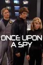 Once Upon a Spy