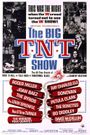 The Big T.N.T. Show