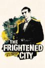 The Frightened City