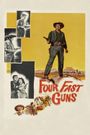 Four Fast Guns