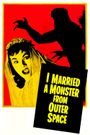 I Married a Monster from Outer Space