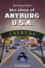 The Story of Anyburg U.S.A.