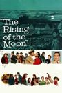 The Rising of the Moon