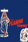 The Flaming Teenage