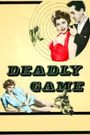 The Deadly Game