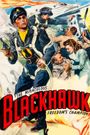 Blackhawk: Fearless Champion of Freedom