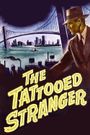 The Tattooed Stranger