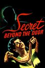 Secret Beyond the Door...