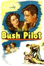 Bush Pilot