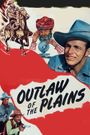 Outlaws of the Plains