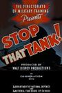 Stop That Tank!