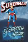 Superman: Eleventh Hour