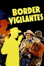 Border Vigilantes