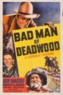 Bad Man of Deadwood