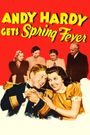 Andy Hardy Gets Spring Fever