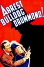 Arrest Bulldog Drummond