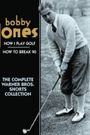 How I Play Golf, by Bobby Jones, No. 3: 'the Niblick'