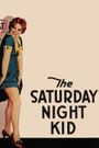 The Saturday Night Kid