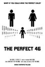 The Perfect 46