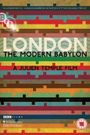 London: The Modern Babylon