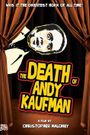 The Death of Andy Kaufman