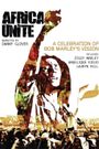 Africa Unite: A Celebration of Bob Marley's 60th Birthday