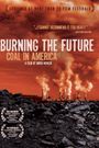 Burning the Future: Coal in America