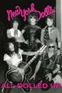 All Dolled Up: A New York Dolls Story