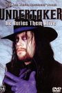 Undertaker - He Buries Them Alive