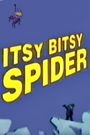 The Itsy Bitsy Spider