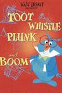 Toot Whistle Plunk and Boom