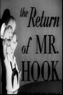 The Return of Mr. Hook