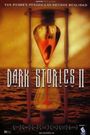 Dark Stories 2