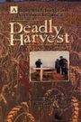 Deadly Harvest