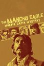 The Manchu Eagle Murder Caper Mystery