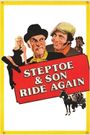 Steptoe and Son Ride Again