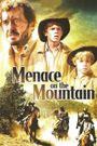 Menace on the Mountain