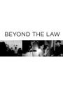 Beyond the Law