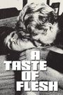 A Taste of Flesh