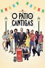 O Pátio das Cantigas