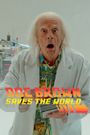 Back to the Future: Doc Brown Saves the World