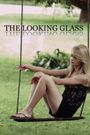 The Looking Glass