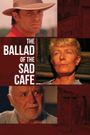 The Ballad of the Sad Cafe