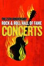 The 25th Anniversary Rock and Roll Hall of Fame Concert